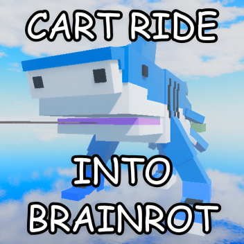 Cart Ride Into Brainrot 🦈