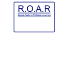 R.O.A.R Royal Orders Of Robloxia Army