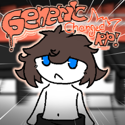 Generic Changed RP: Rerun [UPDATE]