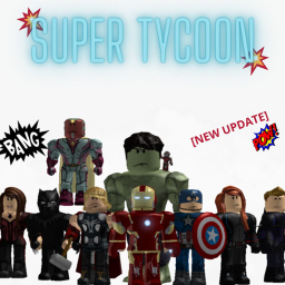 Super Tycoon [NEW UPDATE]