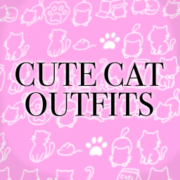 [NEW] Cat Outfit Ideas!