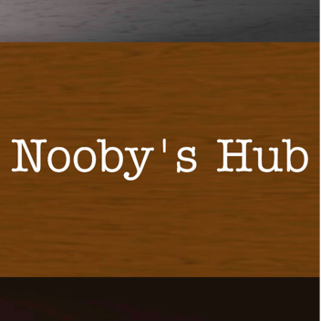 RobloxyNooby1's hub