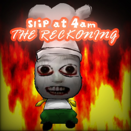 😈 Slip At 4AM 😈 [THE RECKONING]