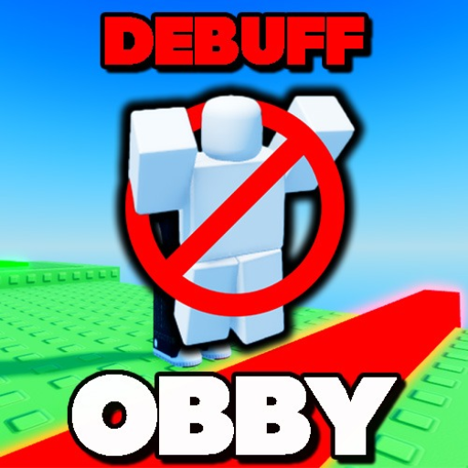 [NEW] DEBUFF OBBY 💫