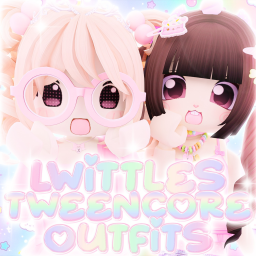 [NEW] Lwittles Tweencore Outfits