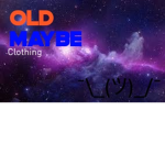 Old Maybe Clothing