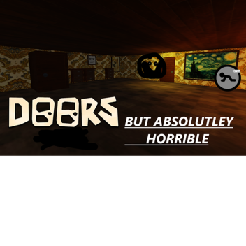 DOORS But Absolutely Horrible 👁