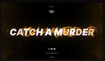 Catch A Murder (CAM)