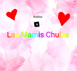 Las Mamis Chulas