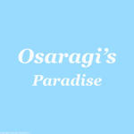 Osaragi's Paradise