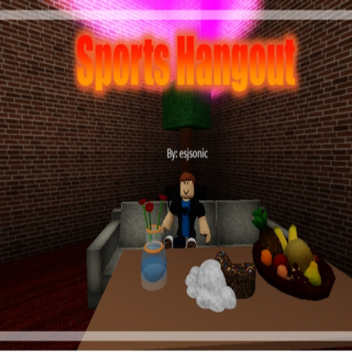 Sports Hangout