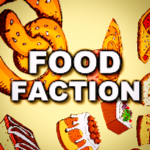 The Food Faction!