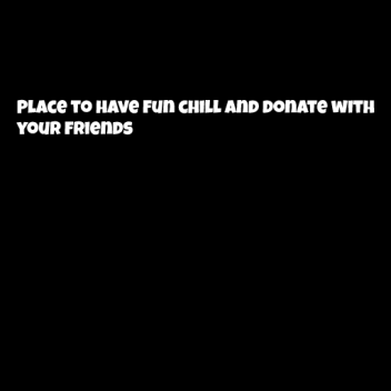 Chilling Lounge and Donation 