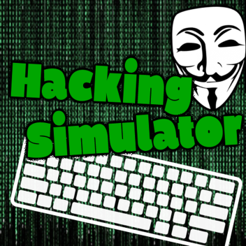 Hacking Simulator [ALPHA]