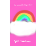 Rainbows and unicorns as life
