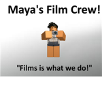 ☼ Maya's Film Crew! ☼