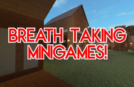 🎉🎉 LESSONS!!! Breath Taking Minigames!
