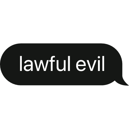 lawful evil dice roleplay text bubble