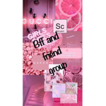 BFF and FRIEND GROUP:):)