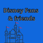 Disney Fans & Friends