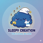 Sleepy creation