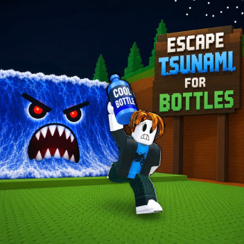 Escape Tsunami For Bottles!