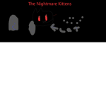 The Nightmare Kittens