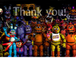 Five nights and Freddy’s group!