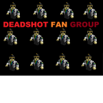 Deadshot fan group