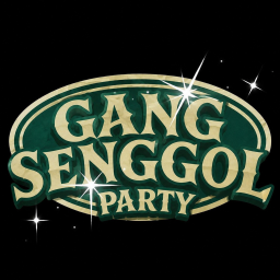 (FREE VIP & TITLE) GANG SENGGOL PARTY