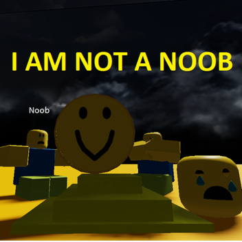 I AM NOT A NOOB! UPDATED
