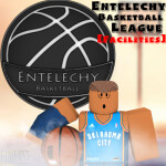 Entelechy Basketball League [Team Facilities]