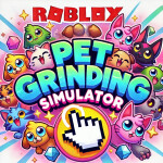 [NEW!] Pet Grinding Simulator