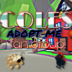 ! THE MEGA ADOPT ME FAN GROUP !