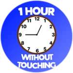 1 Hour Without Touching!