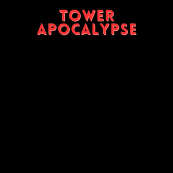 Tower Apocalypse