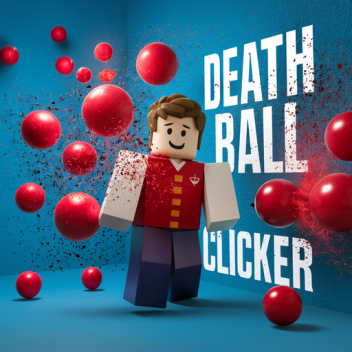 Death Ball Clicker