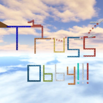 Truss Obby! (Micheal P Obby)