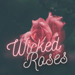 Wicked Roses
