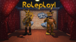 FNaF: Universe RP 2 (ALPHA) [FT FREDDY AND PASS!]