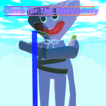 Climb for The Kissy Missy [Simulator]