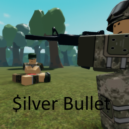 $ilver Bullet