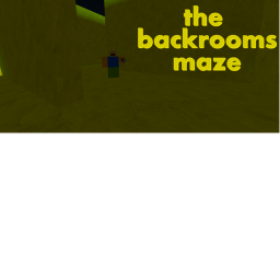 THE BACKROOMS MAZE