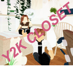 .*-y2k closet-*.