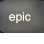 …epic…