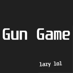 a Gun Game