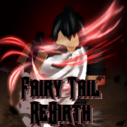 🔴 Fairy Tail ReBirth [DEMO]