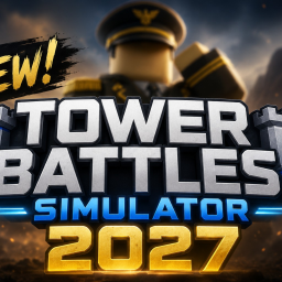 [NEW!] Tower Battles Simulator