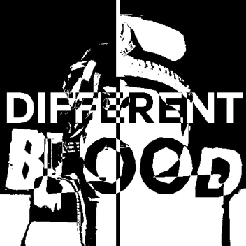 DIFFERENT BLOOD: IRON ECLIPSE