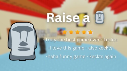 raise a 🗿 [Update]